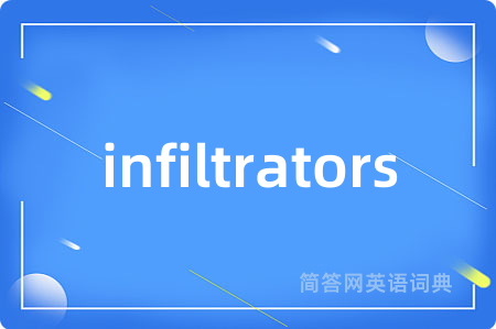 infiltrators