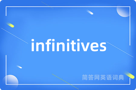 infinitives
