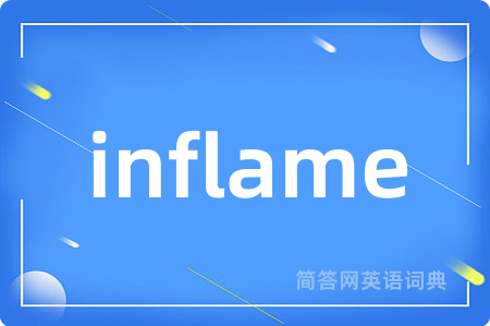 inflame