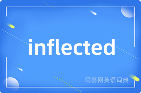 inflected