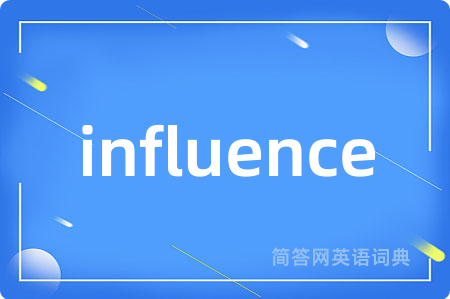 influence