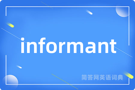 informant