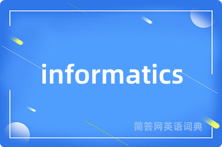 informatics