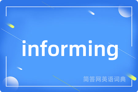 informing