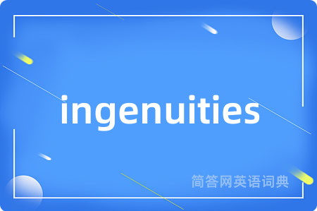 ingenuities