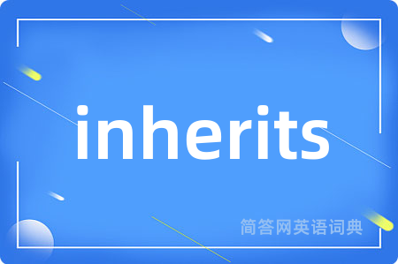 inherits