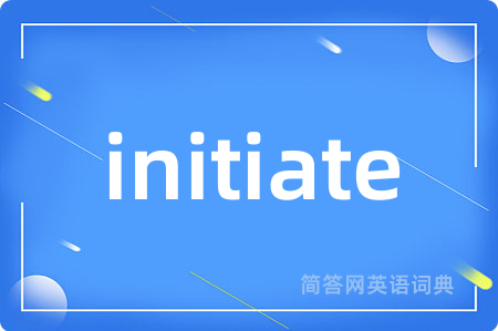 initiate