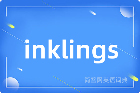 inklings