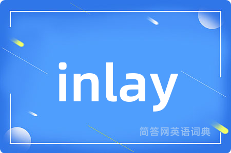 inlay
