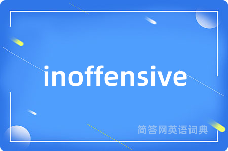 inoffensive