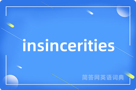 insincerities