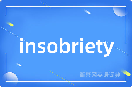 insobriety