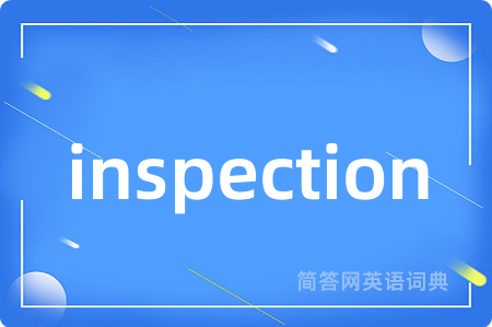 inspection