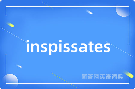 inspissates