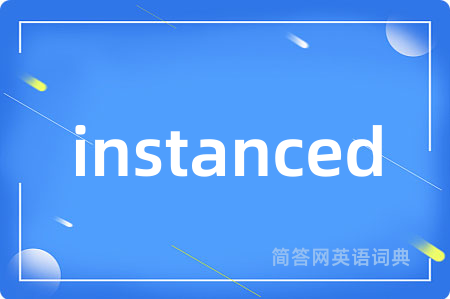 instanced