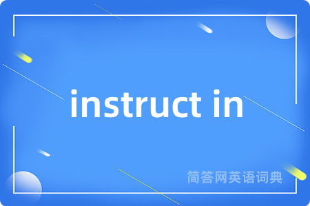 instruct in