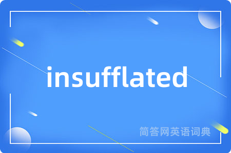 insufflated