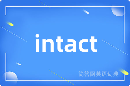 intact