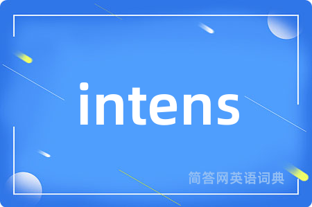 intens
