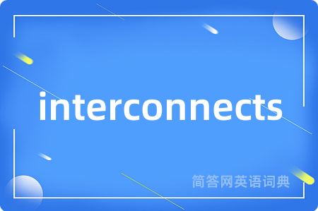 interconnects