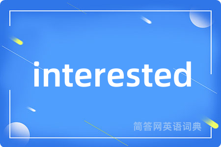 interested