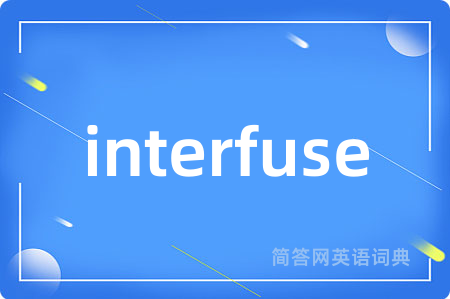 interfuse
