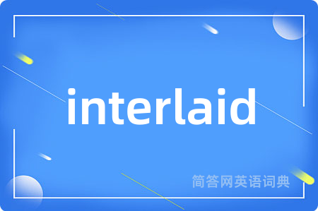 interlaid