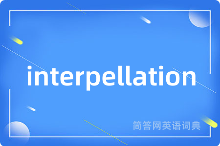 interpellation