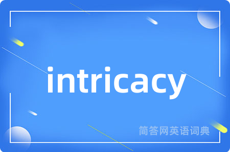 intricacy