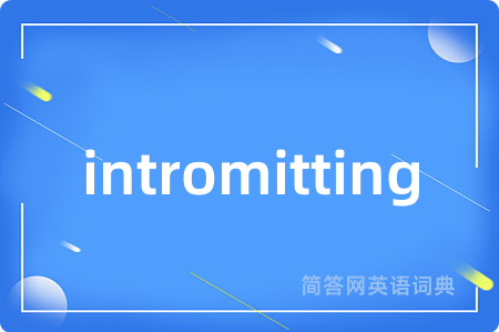 intromitting