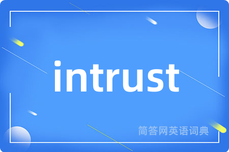 intrust