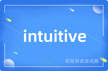 intuitive