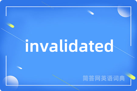 invalidated