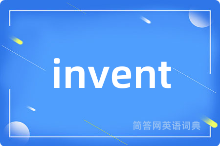 invent