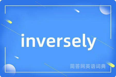 inversely