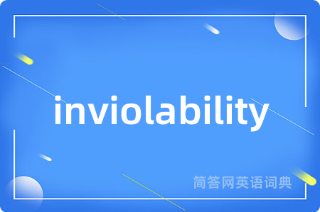 inviolability