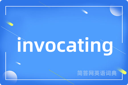 invocating