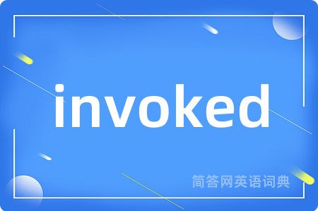invoked