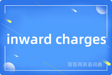 inward charges