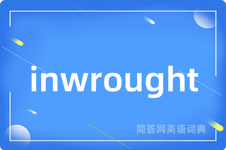 inwrought