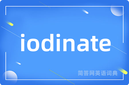 iodinate