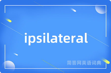 ipsilateral