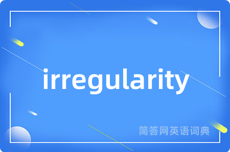 irregularity