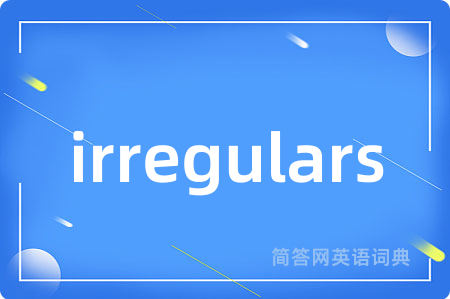 irregulars
