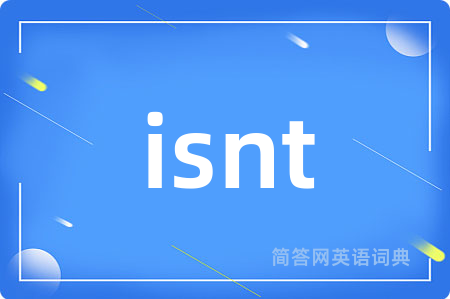 isnt
