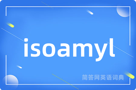 isoamyl