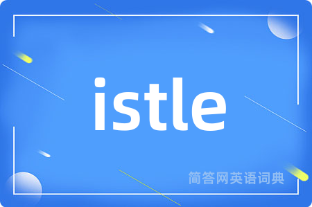 istle