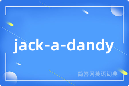 jack-a-dandy