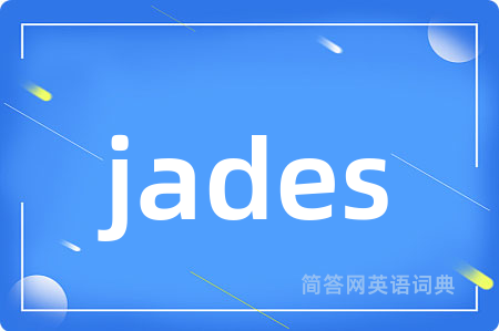 jades