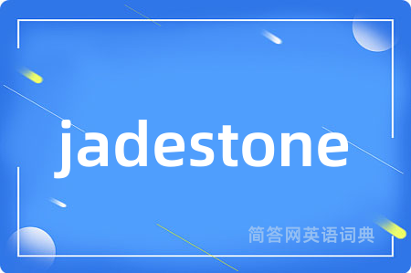jadestone